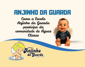 Leia mais sobre o artigo Como a Escola Anjinho da Guarda participa da comunidade de Águas Claras