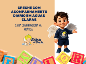 Leia mais sobre o artigo Creche com acompanhamento diário em Águas Claras: saiba como funciona na prática