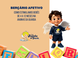 Leia mais sobre o artigo Berçário Afetivo: Como Estimulamos Bebês de 4 a 12 Meses na Anjinho da Guarda