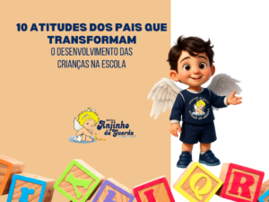 Leia mais sobre o artigo 10 Atitudes dos Pais que Transformam o Desenvolvimento das Crianças na Escola