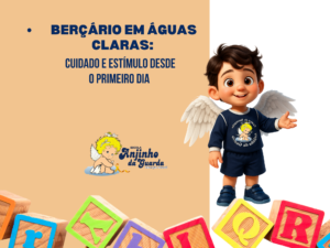 Leia mais sobre o artigo Berçário em Águas Claras: cuidado e estímulo desde o primeiro dia