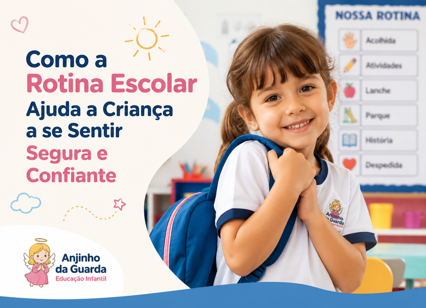 No momento, você está visualizando Como a Rotina Escolar Ajuda a Criança a se Sentir Segura e Confiante
