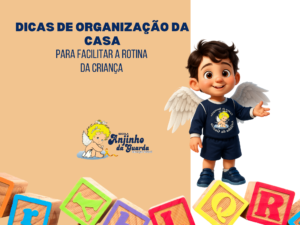 Leia mais sobre o artigo Dicas de Organização da Casa para Facilitar a Rotina da Criança