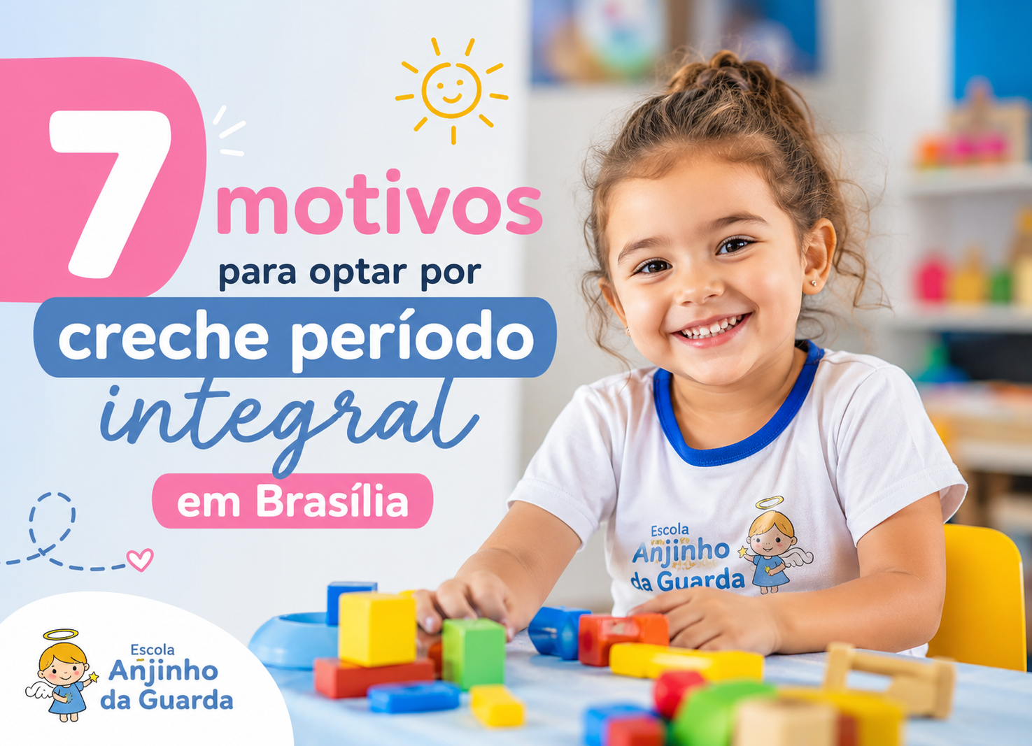 No momento, você está visualizando 7 motivos para optar por creche período integral em Brasília